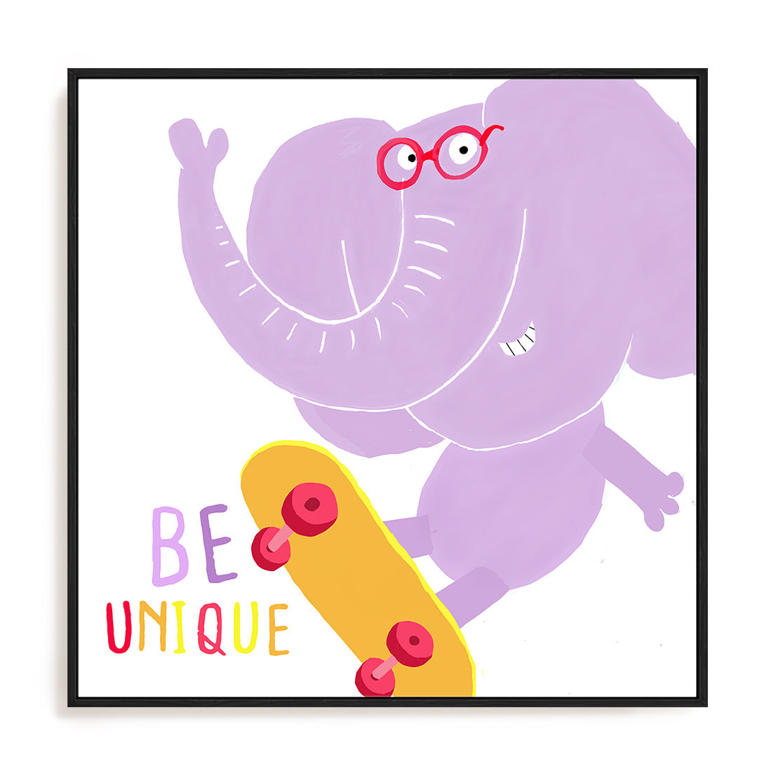 Be Unique Wall Art