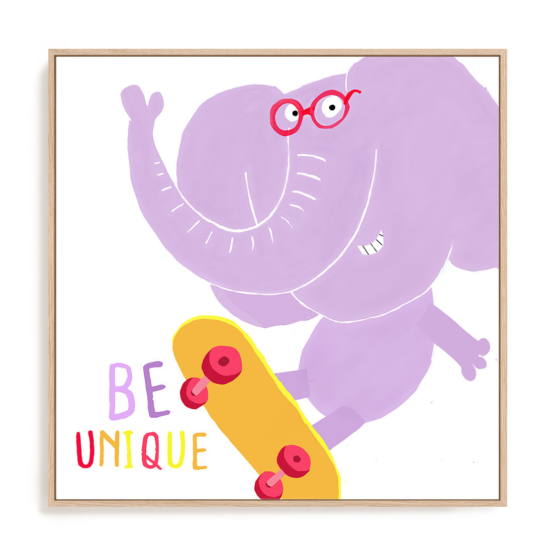 Be Unique Wall Art