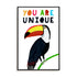 You are Unique Wall Art